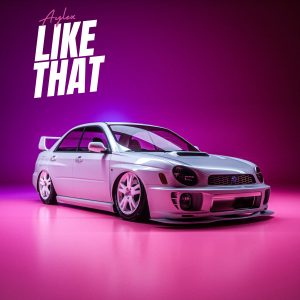 Like That  (ELECTRONIC/TRAP)