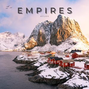 Empires  (CINEMATIC)