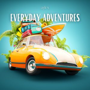 Everyday Adventures  (DANCE/EDM)