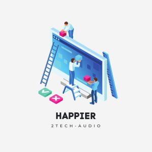 Happier (CORPORATE) - 2TECH-AUDIO