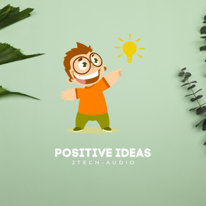 Positive Ideas (CORPORATE) - 2TECH-AUDIO