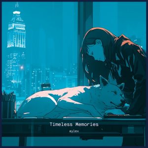Timeless memories (LO-FI HIP HOP)