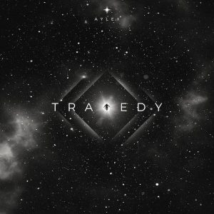 TRAGEDY (CINEMATIC)